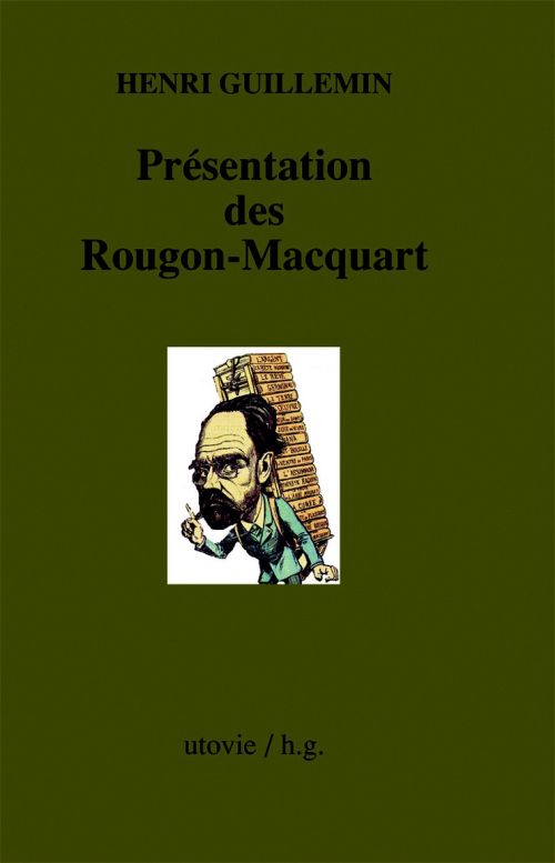 PRESENTATION DES ROUGON-MACQUART