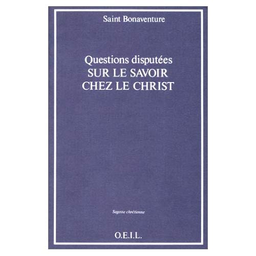 QUESTIONS DISPUTEES SUR LE SAVOIR CHEZ LE CHRIST