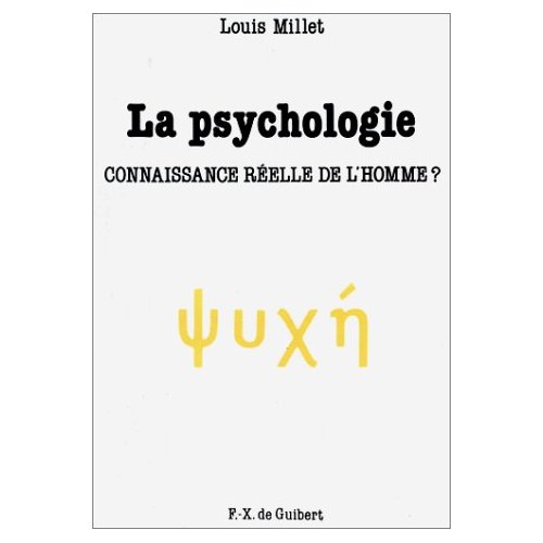LA PSYCHOLOGIE - CONNAISSANCE REELLE DE L'HOMME ?