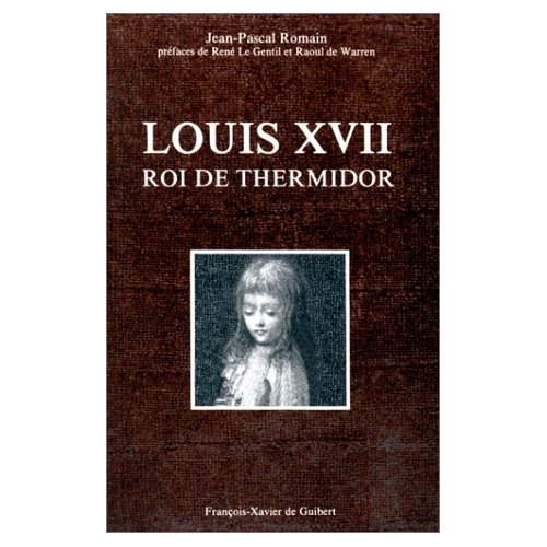 LOUIS XVII, ROI DE THERMIDOR