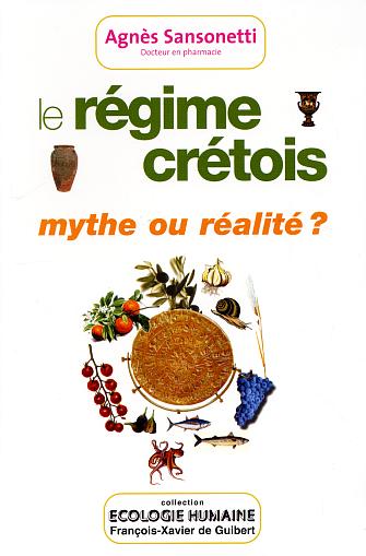 LE REGIME CRETOIS - MYTHE OU REALITE ?