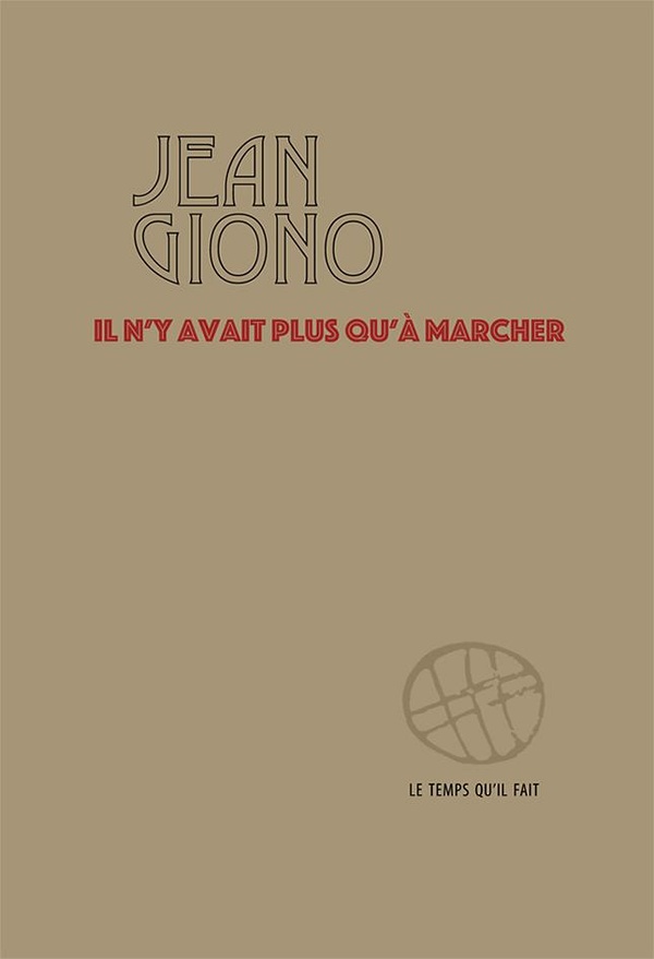 IL N'Y AVAIT PLUS QU'A MARCHER