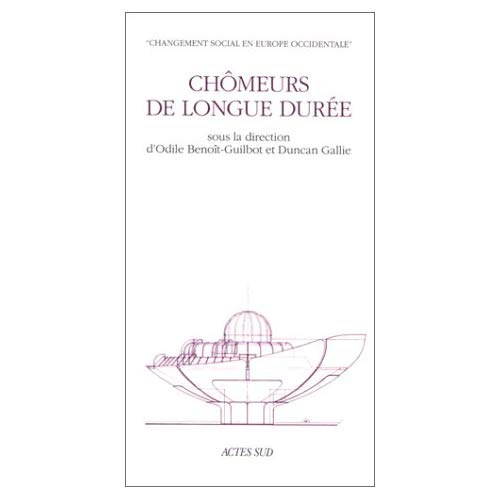 CHOMEURS DE LONGUE DUREE CHANGEMENT SOCIAL EN EUROPE OCCIDENTAL