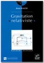GRAVITATION RELATIVISTE
