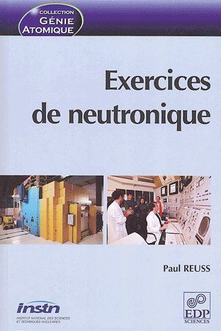 EXERCICES DE NEUTRONIQUE