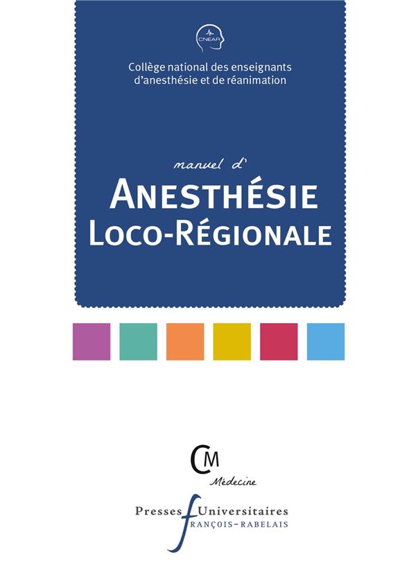 MANUEL D'ANESTHESIE LOCO-REGIONALE