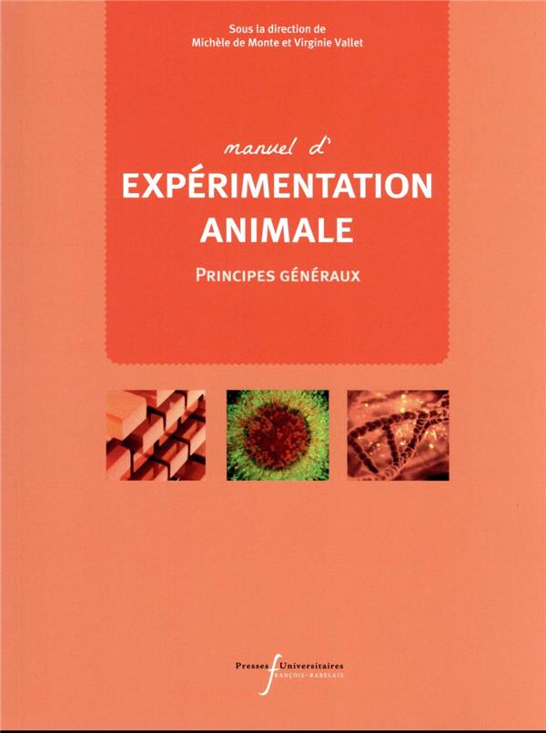 MANUEL D'EXPERIMENTATION ANIMALE - PRINCIPES GENERAUX