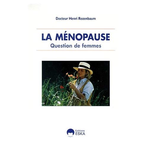 LA MENOPAUSE QUESTION DE FEMMES