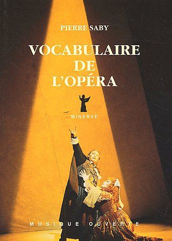 VOCABULAIRE DE L'OPERA