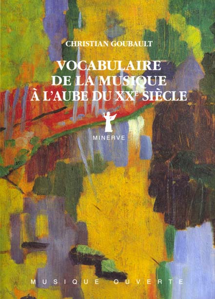 VOCABULAIRE DE LA MUSIQUE A L'AUBE DU XXE SIECLE