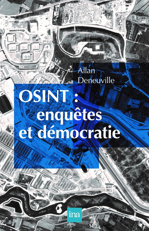 OSINT : ENQUETES ET DEMOCRATIE
