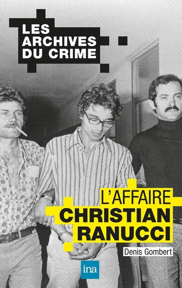 L'AFFAIRE CHRISTIAN RANUCCI