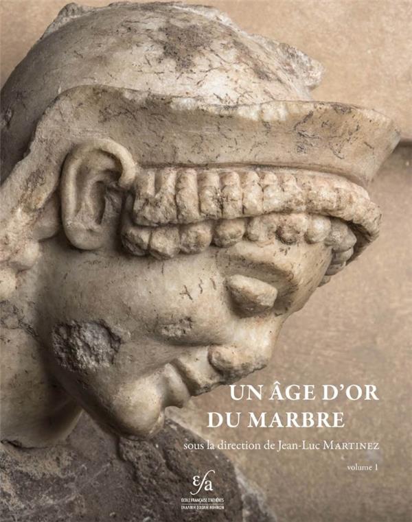 UN AGE D'OR DU MARBRE - LA SCULPTURE EN PIERRE A DELPHES DANS L'ANTIQUITE