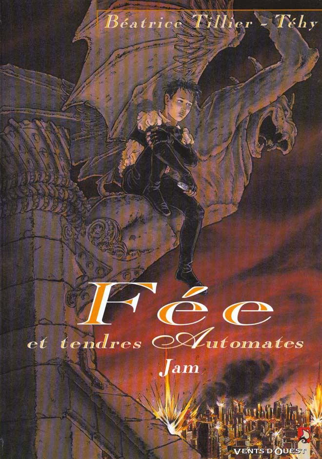 FEE ET TENDRES AUTOMATES - TOME 01 - JAM