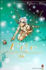 FEE ET TENDRES AUTOMATES - TOME 02 - ELLE