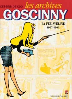 LES ARCHIVES GOSCINNY - TOME 03 - LA FEE AVELINE (1967-1969)