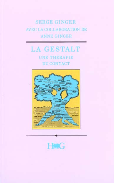 LA GESTALT, UNE THERAPIE DU CONTACT