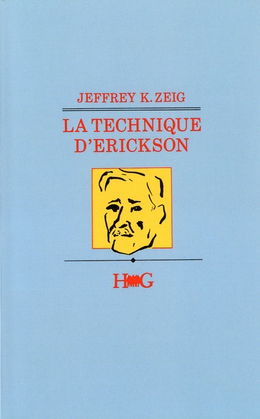 LA TECHNIQUE D'ERICKSON - CHANGER AVEC MILTON ERICKSON