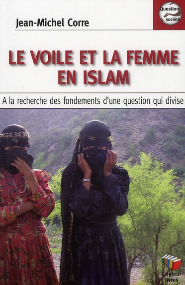 LE VOILE ET LA FEMME EN ISLAM