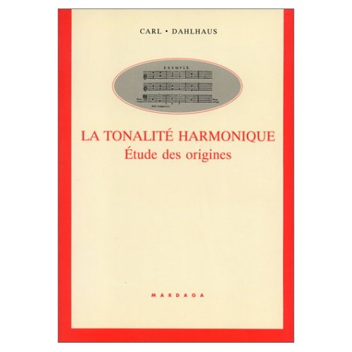 LA TONALITE HARMONIQUE - ETUDE DES ORIGINES