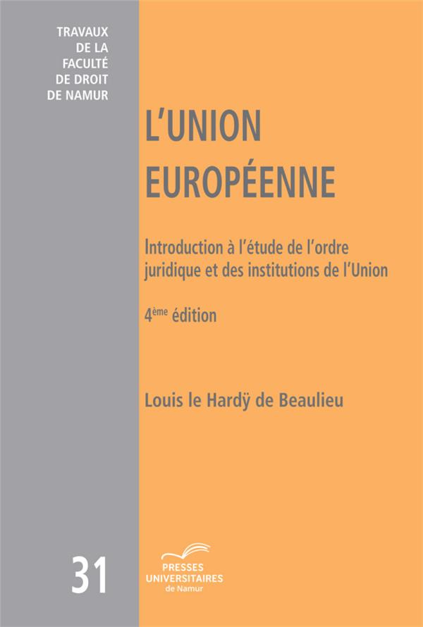 L'UNION EUROPEENNE - 4E EDITION