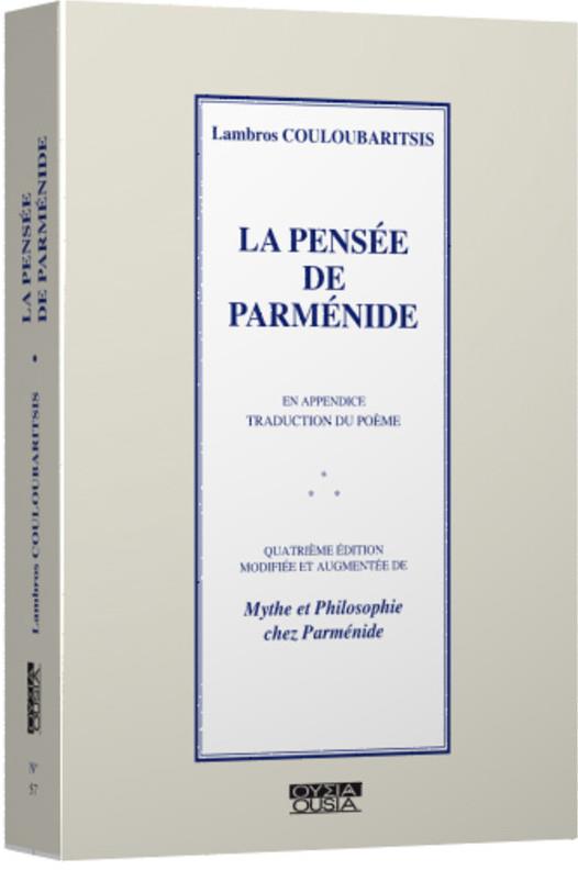 LA PENSEE DE PARMENIDE