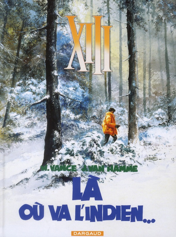 XIII - ANCIENNE SERIE - XIII - ANCIENNE COLLECTION - TOME 2 - LA OU VA L'INDIEN...