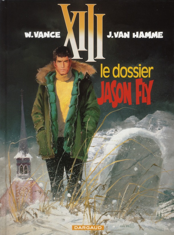 TREIZE (XIII) ANCIENNE COLLECT - XIII - ANCIENNE COLLECTION - TOME 6 - LE DOSSIER JASON FLY