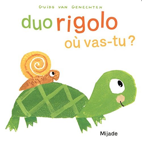 DUO RIGOLO OU VAS-TU ?