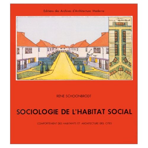 SOCIOLOGIE DE L'HABITAT SOCIAL - COMPORTEMENT DES HABITANTS ET...