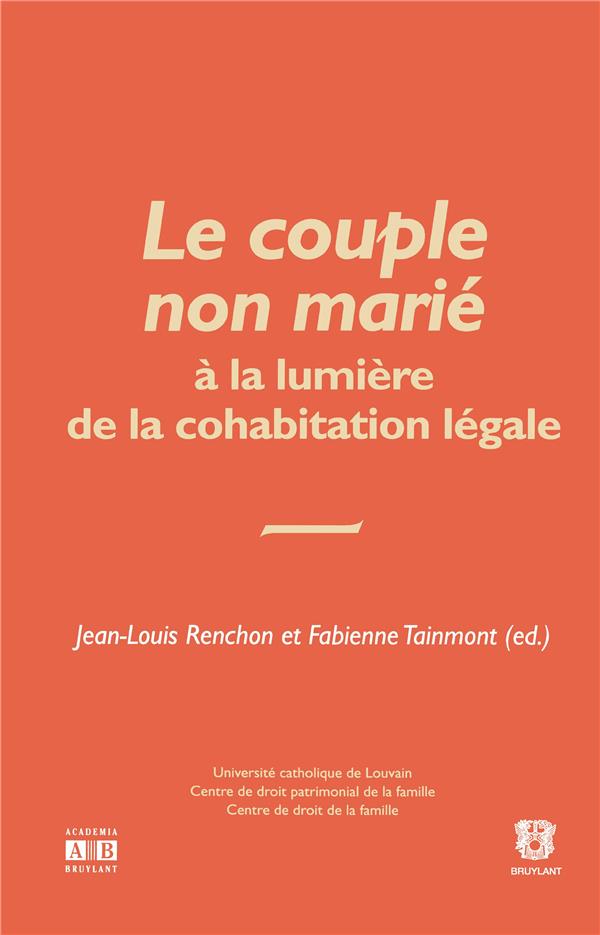 LE COUPLE NON MARIE A LA LUMIERE DE LA COHABITATION NON LEGALE