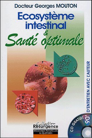 ECOSYSTEME INTESTINAL ET SANTE OPTIMALE