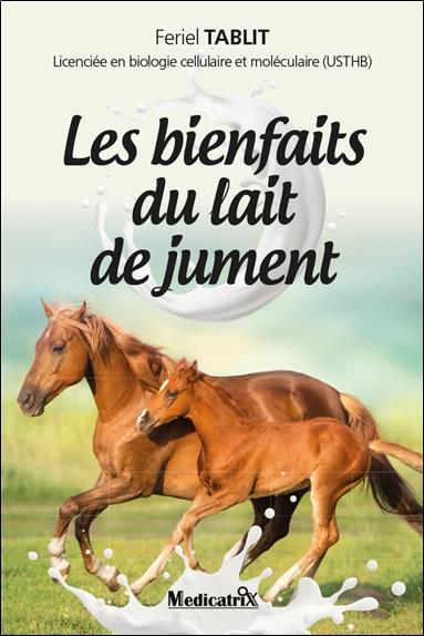 LES BIENFAITS DU LAIT DE JUMENT
