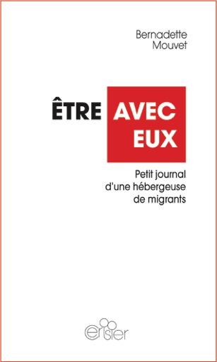 ETRE AVEC EUX - PETIT JOURNAL D'UNE HEBERGEUSE DE MIGRANTS