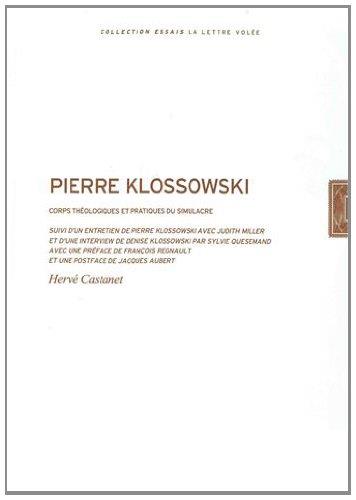 PIERRE KLOSSOWSKI - CORPS THEOLOGIQUES ET PRATIQUES...