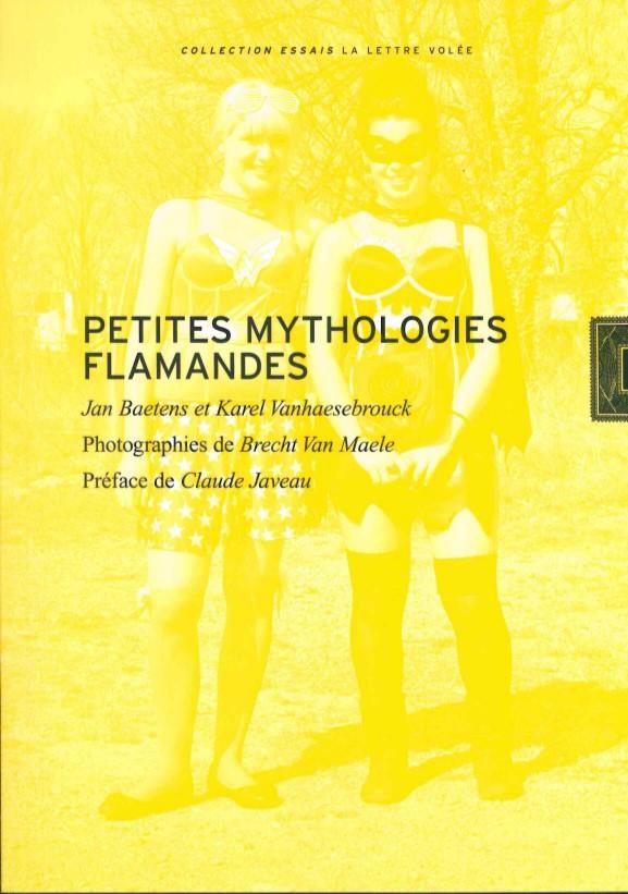 PETITES MYTHOLOGIES FLAMANDES