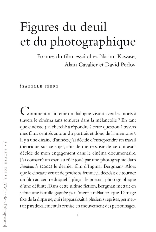 FIGURES DU DEUIL ET DU PHOTOGRAPHIQUE - FORMES DU FILM-ESSAI CHEZ NAOMI KAWASE, ALAIN CAVALIER ET DA