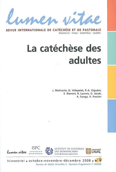 LUMEN VITAE NUMERO 4 LA CATECHESE DES ADULTES