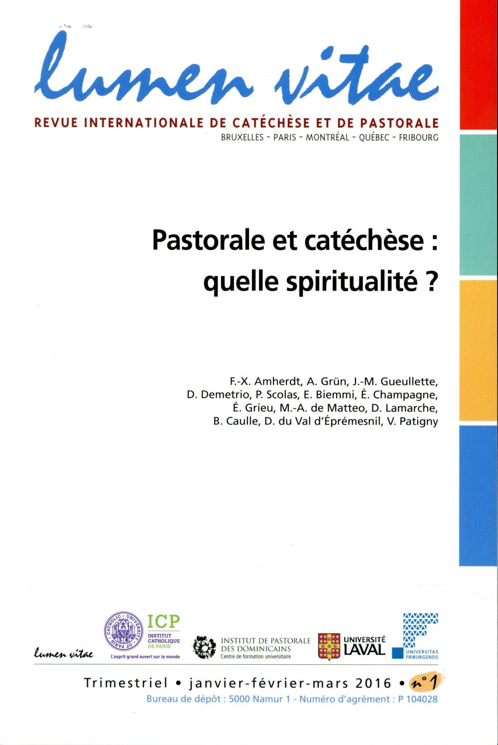 LUMEN VITAE NUMERO 1 PASTORALE ET CATECHESE : QUELLE SPIRITUALITE ?