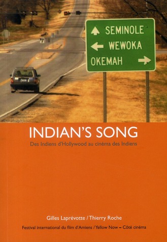 INDIAN'S SONG - INDIENS D'HOLLYWOOD AU CINEMA DES INDIEN