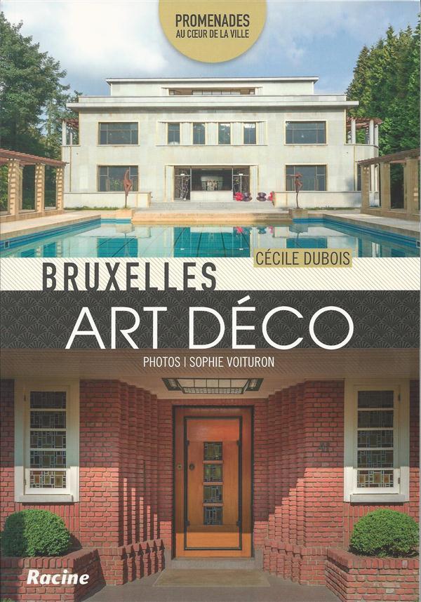 BRUXELLES ART DECO - PROMENADES AU COEUR DE LA VILLE