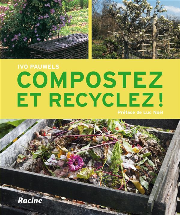 COMPOSTEZ ET RECYCLEZ !