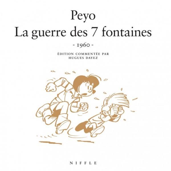 50/60 - T01 - LA GUERRE DES 7 FONTAINES (1960)  - TOME 0 - LA GUERRE DES 7 FONTAINES (1960)