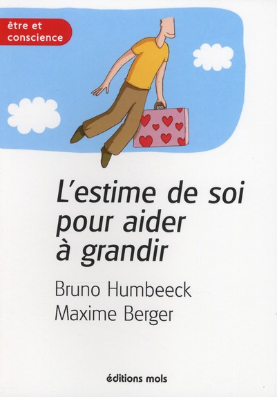 ESTIME DE SOI POUR AIDER A GRANDIR (L')