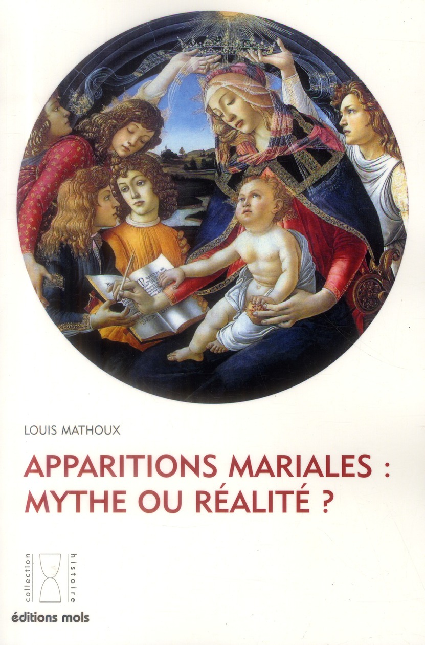 APPARITIONS MARIALES MYTHES OU REALITE ?