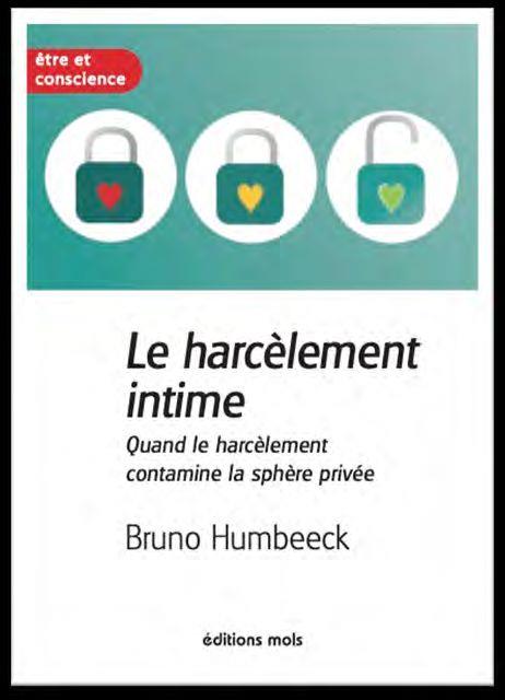 LE HARCELEMENT INTIME - QUAND LE HARCELEMENT CONTAMINE LA SPHERE PRIVEE