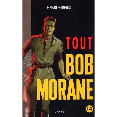 TOUT BOB MORANE 14