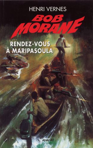 BOB MORANE RENDEZ-VOUS A MARIPASOULA
