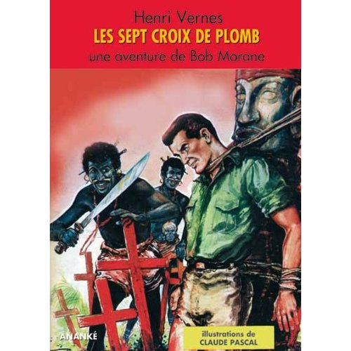 BOB MORANE LES 7 CROIX DE PLOMB