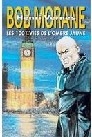 GRAND FORMAT - T51 - BOB MORANE : LES 1001 VIES DE L'OMBRE JAUNE
